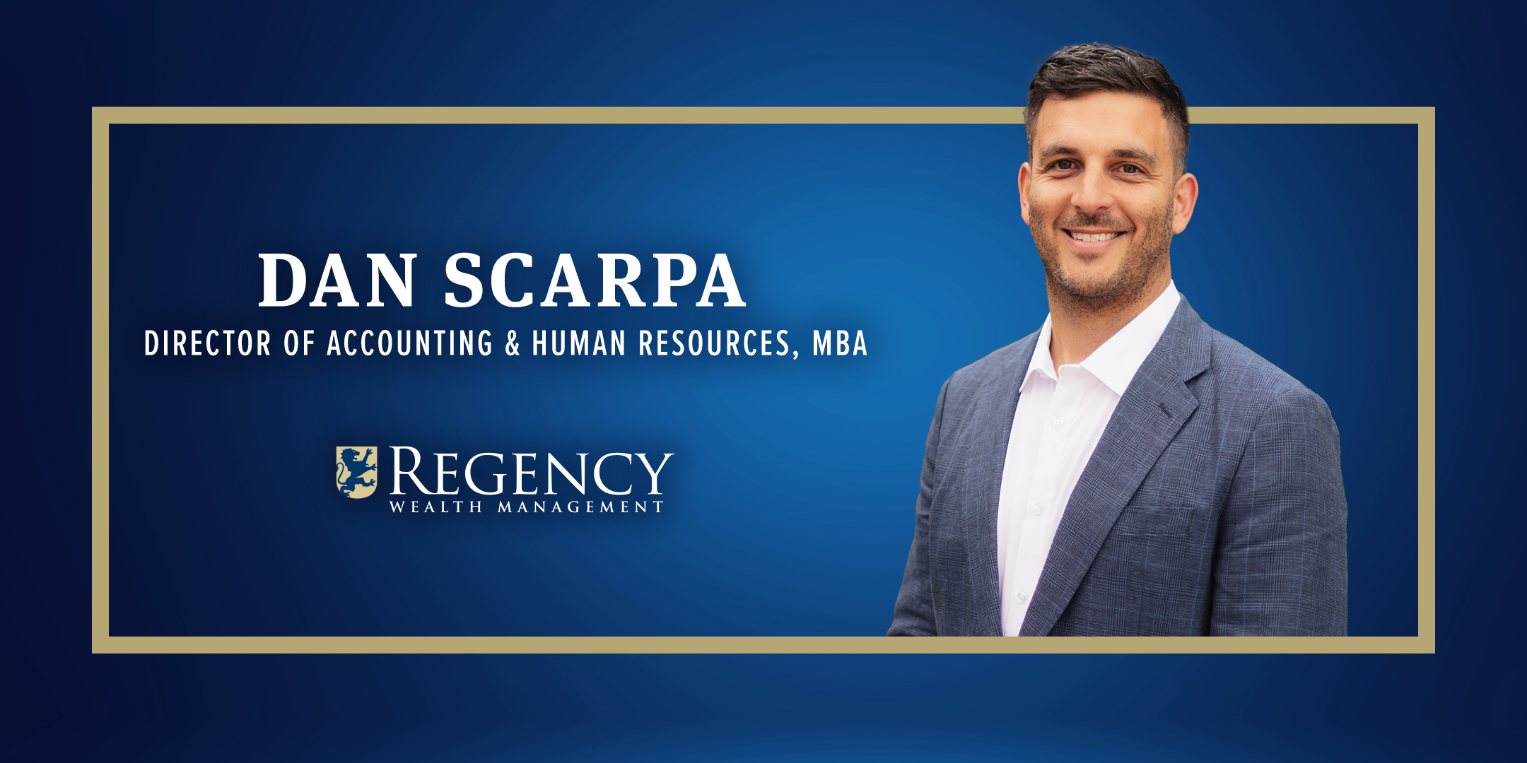 Dan Scarpa - Director of Accounting & Human Resources